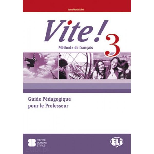 Vite! 3 Guide Pédagogique + Audio CD