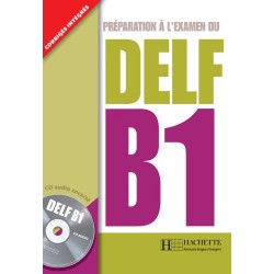 Preparation a l'examen du DELF B1 + Audio CD