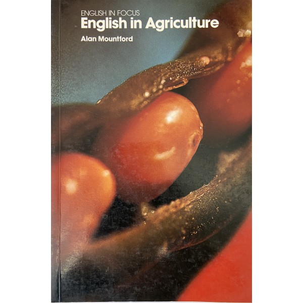 English in Focus: English in Agriculture Student's Book