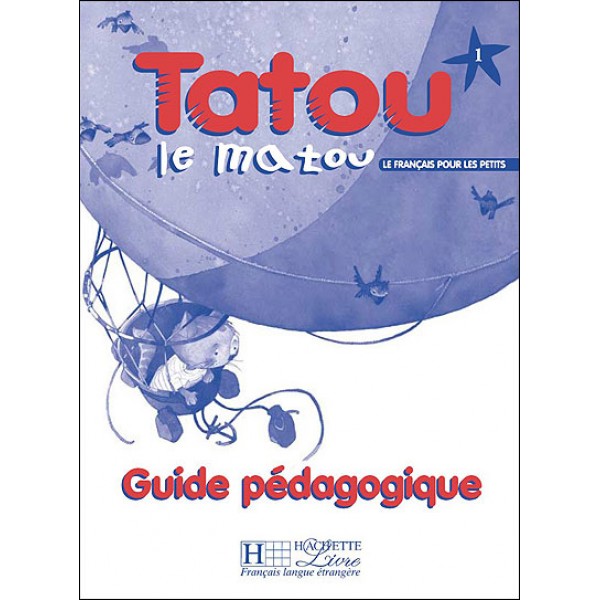 Tatou Le Matou 1 Guide Pedagogique