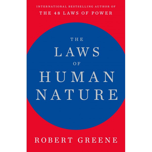 The Laws of Human Nature, Robert Greene