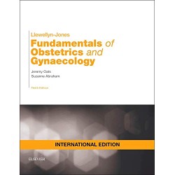 Llewellyn-Jones Fundamentals of Obstetrics and Gynaecology 10th Edition, Jeremy Oats