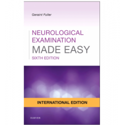 Neurological Examination Made Easy 6th Edition, Geraint Fuller