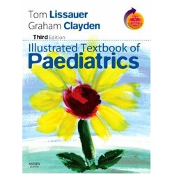 Illustrated Textbook of Paediatrics 3rd Edition, Graham Clayden
