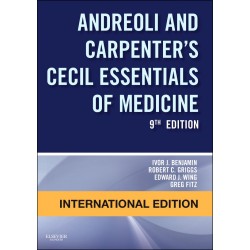 Andreoli and Carpenter's Cecil Essentials of Medicine 9th Edition, Ivor J. Benjamin