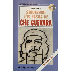 Nivel 2 - Siguiendo los pasos de Che Guevara + Audio CD, Daniela Rivas