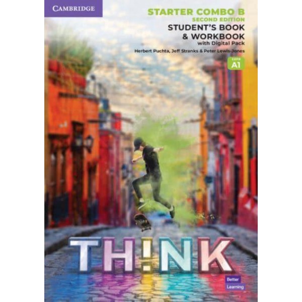 Think (2nd Edition) Starter Student's Book and Workbook with Digital Pack Combo B