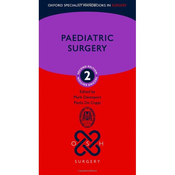 Paediatric Surgery 2nd Edition, Mark Davenport
