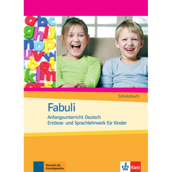 Fabuli: Erstlese- und Sprachlehrwerk für Kinder Schülerbuch