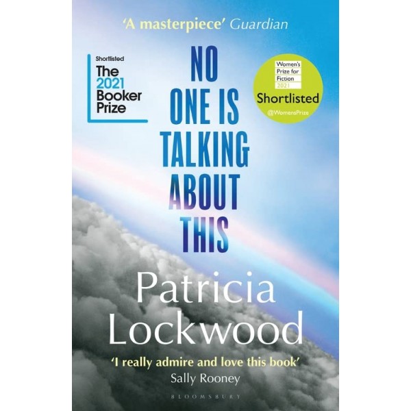 No One Is Talking About This, Patricia Lockwood