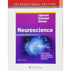 Lippincott Illustrated Reviews: Neuroscience 2nd Edition, Claudia Krebs