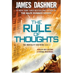 The Mortality Doctrine - The Rule of Thoughts, James Dashner