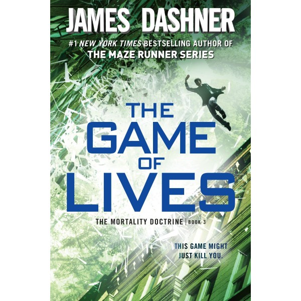 The Mortality Doctrine - The Game of Lives, James Dashner