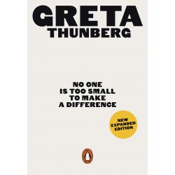 No One Is Too Small to Make a Difference,  Greta Thunberg