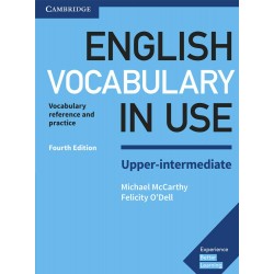 English Vocabulary in Use Upper-Intermediate with Answers , 4th Edition, Michael McCarthy