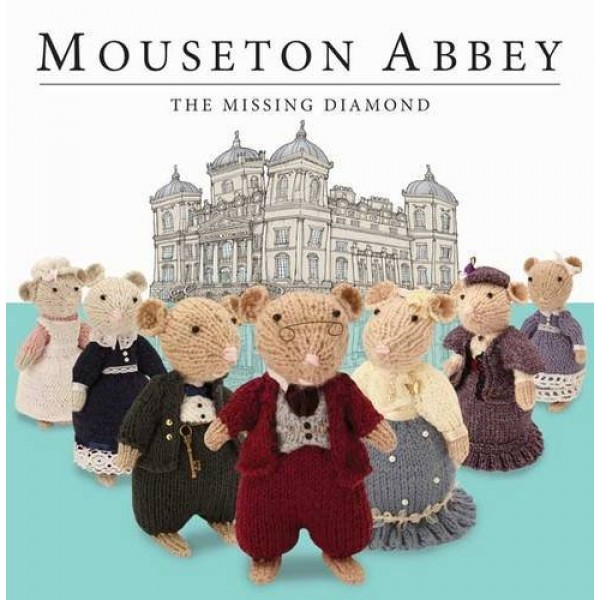Mouseton Abbey: The Missing Diamond