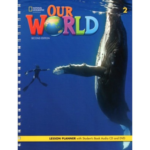 Our World 2 (2nd edition) Lesson Planner + Student's Book Audio CD