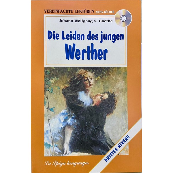 Mittelstufe 1 Die Leiden des jungen Werther + Audio CD, J. W. v. Goethe