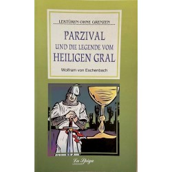 Mittelstufe 2 Parzival und die Legende vom Heiligen Gral, Wolfram v. Eschenbach