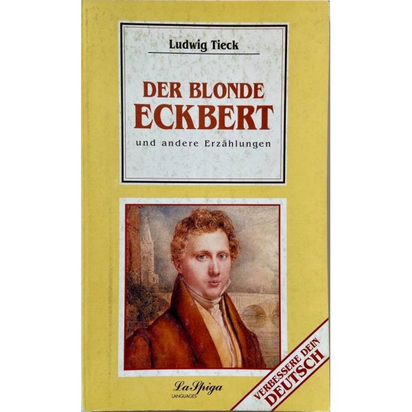 Oberstufe 1 Der Blonde Eckbert,  Ludwig Tieck
