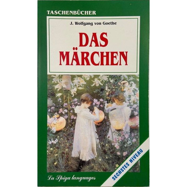 Oberstufe 2 Das Marchen,  J. W. v. Goethe