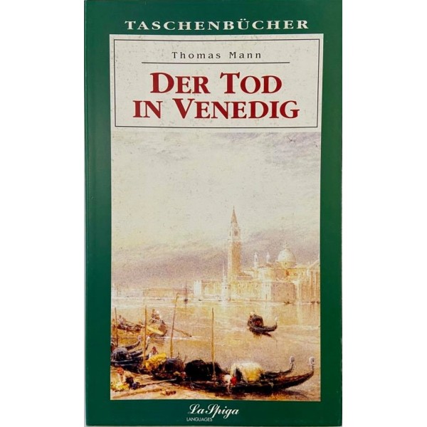 Oberstufe 2 Der Tod in Venedig, Thomas Mann