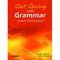 Get Going with Grammar: Games for practising grammar, Jennifer Meldrum