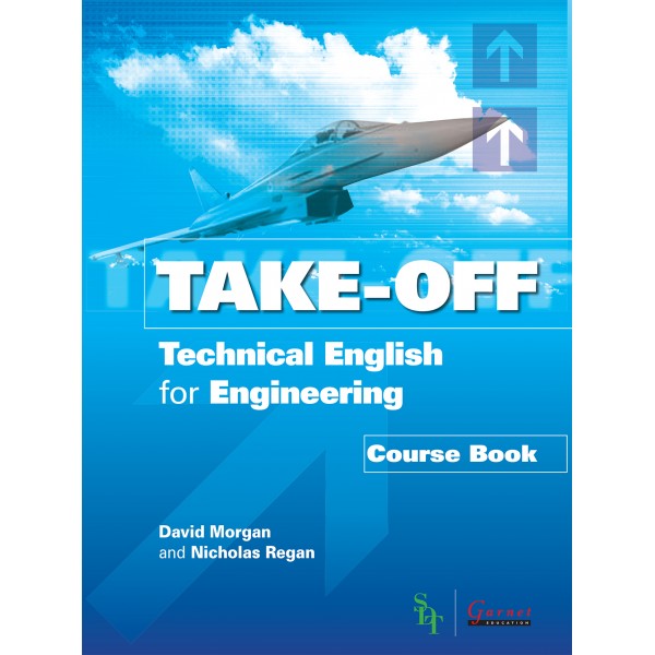 Take-Off: Technical English for Engineering Course Book + Audio CDs