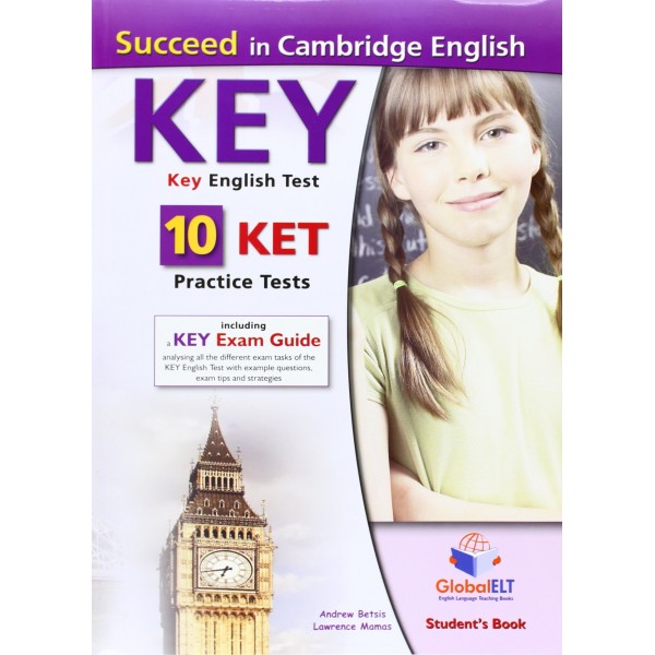 Succeed in Cambridge English Key (KET) - 10 Practice Tests
