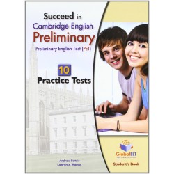 Succeed in Cambridge English Preliminary (PET) - 10 Practice Tests