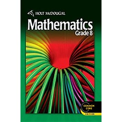 Holt McDougal Mathematics Student Edition Grade 8