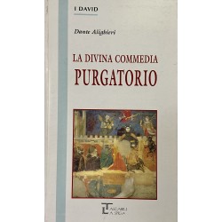 La divina commedia - Purgatorio, Dante Alighieri (Edizioni Integrali)