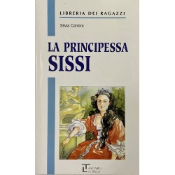 La principessa Sissi, Silvia Carrera (Edizioni Integrali)