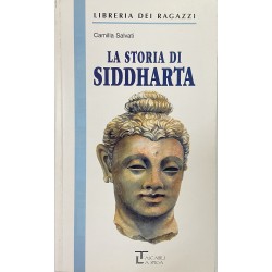 La storia di Siddharta, Camilla Salvati (Edizioni Integrali)