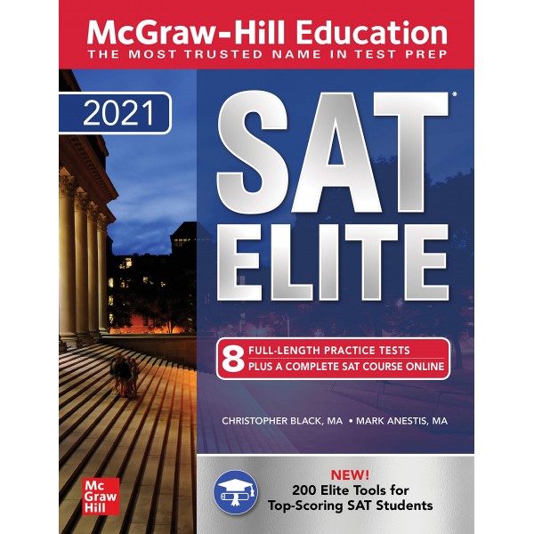 McGraw-Hill Education SAT Elite 2021, Christopher Black
