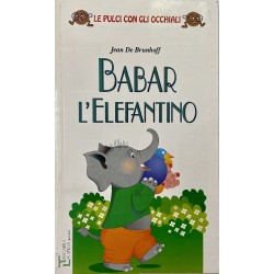 6-8 Anni - Babar l’elefantino, Jean de Brunhoff