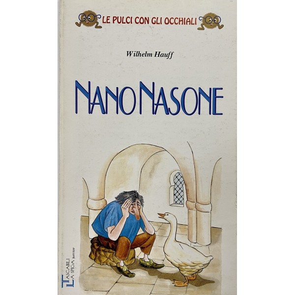 6-8 Anni - Nano Nasone, Wilhelm Hauff