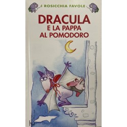 4-6 Anni - Dracula e la pappa al pomodoro