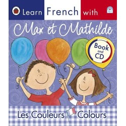 Max et Mathilde: Les Couleurs / Colours