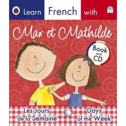Max et Mathilde: Les Jours de la Semaine / Days of the Week