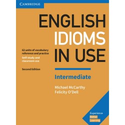 English Idioms in Use Intermediate 2nd Edition with Answers, Michael McCarthy