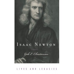 Isaac Newton: Lives and Legacies (Hardcover), Gale E. Christianson