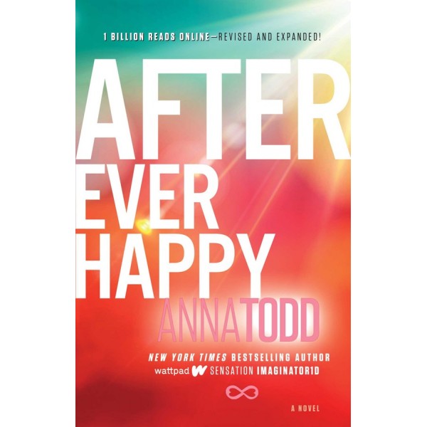 The After Series - After Ever Happy, Anna Todd
