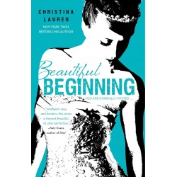 Beautiful Beginning, Christina Lauren