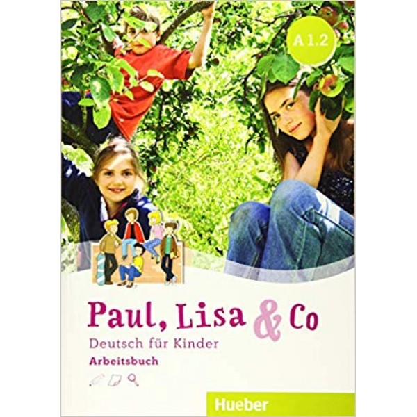 Paul, Lisa & Co. A1.2 Arbeitsbuch