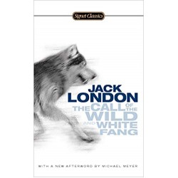 The Call of the Wild and White Fang, Jack London