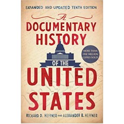 Documentary History of the United States, Heffner