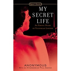 My Secret Life: An Erotic Diary of Victorian London