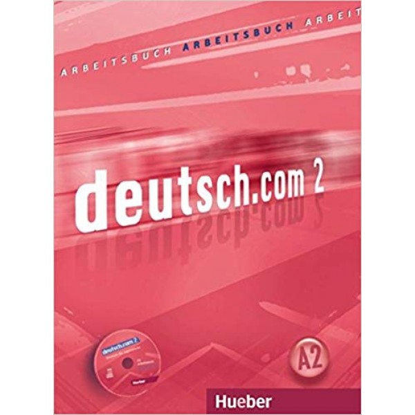 deutsch.com 2 Arbeitsbuch mit CD