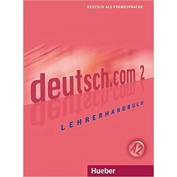 deutsch.com 2 Lehrerhandbuch